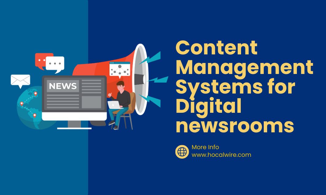 Hocalwire Content Management Systems for Digital Newsrooms